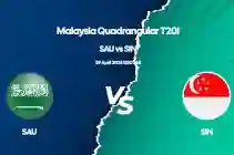 SAU vs SIN Dream11 Prediction: Malaysia Quadrangular T20I 2025, Match 10 | Top Fantasy Tips